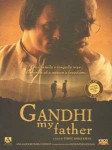 インド映画「ガンディー・マイ・ファーザー」